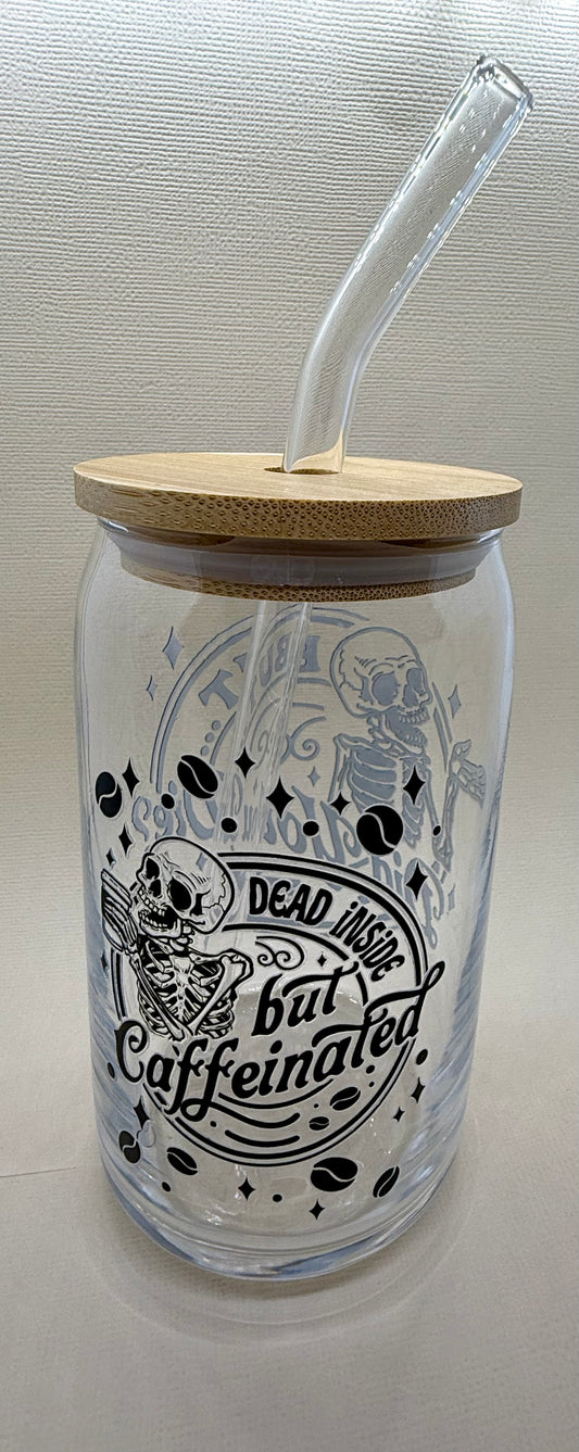 Dead inside but Caffeinated🧋Cute Glass Cup 16oz – Iced Coffee o Tea✨